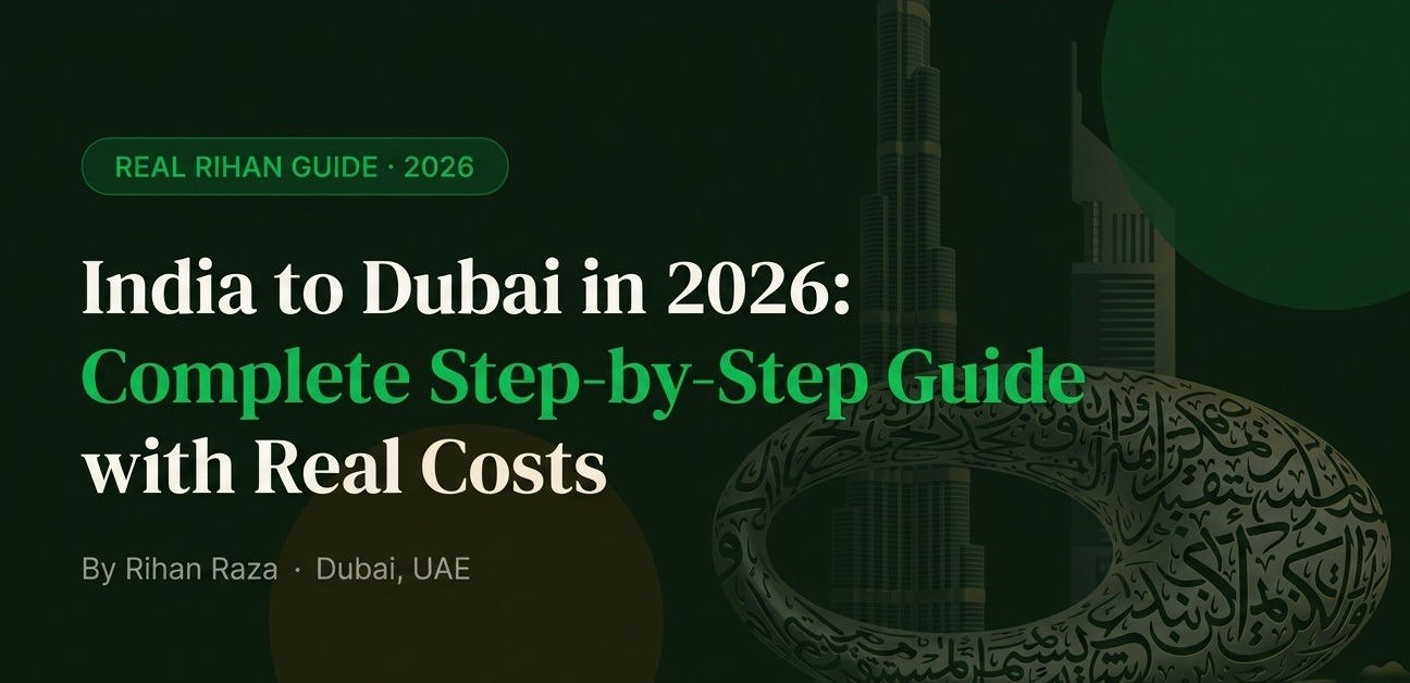 India to Dubai Travel Guide 2026: Total Costs & Step-by-Step Budget Plan I By RealRihaninfo